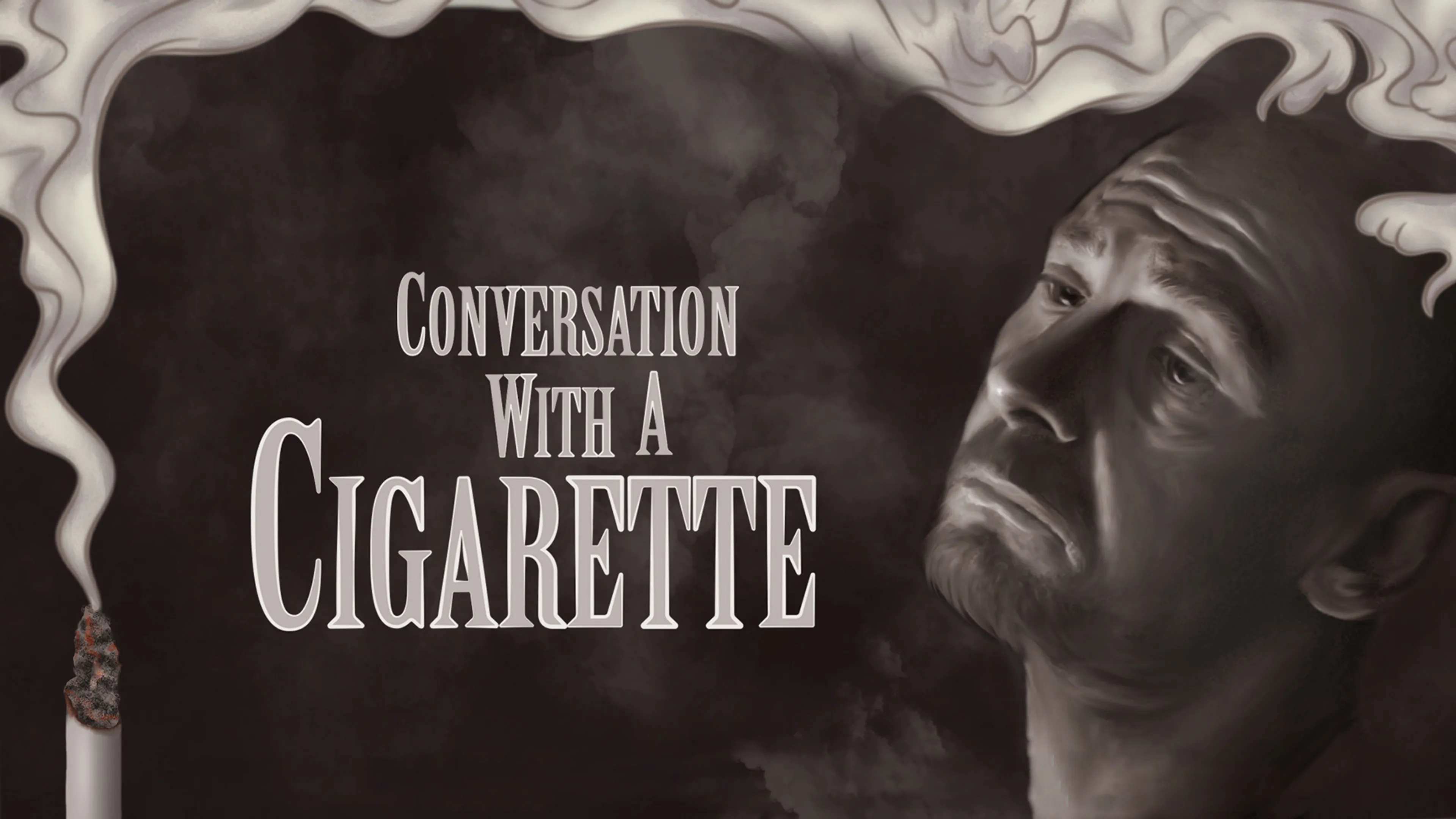 Conversation with a Cigarette poster